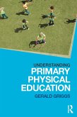 Understanding Primary Physical Education (eBook, ePUB)