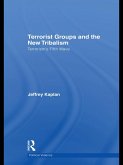 Terrorist Groups and the New Tribalism (eBook, ePUB)