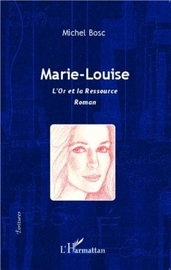 Marie-Louise (eBook, PDF) - Michel Bosc