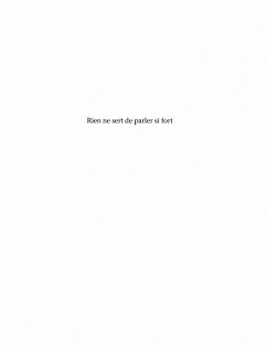 Rien ne sert de parler si fort (eBook, ePUB)