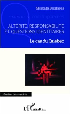 Alterite, responsabilite et questions identitaires (eBook, PDF)