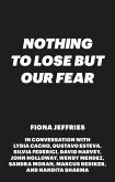 Nothing to Lose but Our Fear (eBook, ePUB)