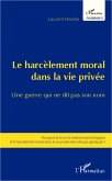 Harcelement moral dans la vie privee (eBook, ePUB)