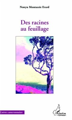Des racines au feuillage (eBook, PDF) Des racines au feuillage (eBook, PDF)