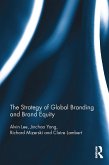 The Strategy of Global Branding and Brand Equity (eBook, ePUB)