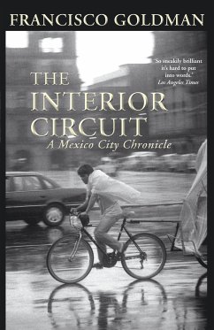 The Interior Circuit (eBook, ePUB) - Goldman, Francisco