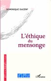 L'ethique du mensonge (eBook, ePUB)