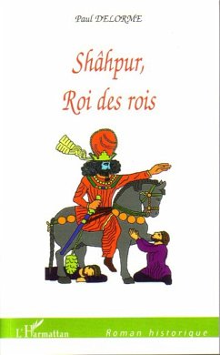 Cover SHAHPUR, ROI DES ROIS (eBook, ePUB)