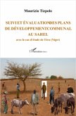 Suivi et evaluation des plans de developpement communal au Sahel (eBook, ePUB)