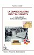La Grande Guerre des trafiquants... - Bild 1