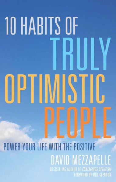 10 Habits of Truly Optimistic People (eBook, ePUB) 10 Habits of Truly Optimistic People (eBook, ePUB)