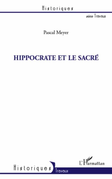 Hippocrate et le sacre (eBook, ePUB) Hippocrate et le sacre (eBook, ePUB)