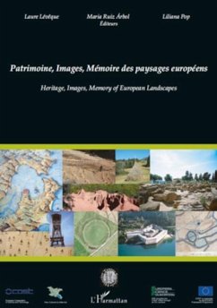Patrimoine, images, memoire des paysages europeens - heritag (eBook, PDF) - Laure Leveque