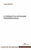 La possibilite du naturalisme phenomenologique (eBook, ePUB)