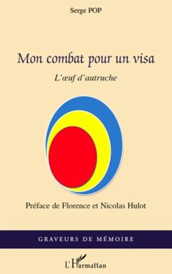 Mon combat pour un visa (eBook, ePUB) - Serge Pop, Serge Pop