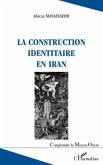 La construction identitaire en Iran (eBook, ePUB)