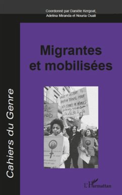 Migrantes et mobilisees (eBook, ePUB) - Collectif, Collectif