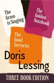 Doris Lessing Three-Book Edition: The Golden Notebook, The Grass is Singing, The Good Terrorist (eBook, ePUB)