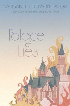Palace of Lies (eBook, ePUB) - Haddix, Margaret Peterson