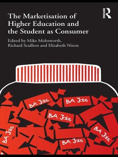 Cover The Marketisation of Higher Education and the Student as Consumer (eBook, PDF)