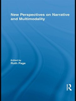 New Perspectives on Narrative and Multimodality (eBook, ePUB)