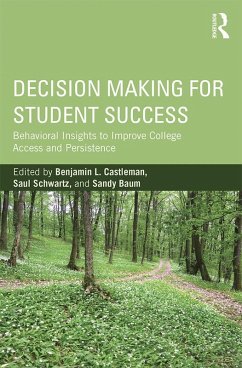 Decision Making for Student Success (eBook, PDF) - Castleman, Benjamin L.; Schwartz, Saul; Baum, Sandy