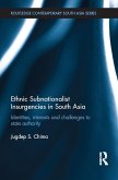 Ethnic Subnationalist Insurgencies in South Asia (eBook, ePUB)