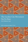 The Garden City Movement Up-To-Date (eBook, ePUB) The Garden City Movement Up-To-Date (eBook, ePUB)