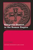 Religious Dissent in the Roman Empire (eBook, PDF)