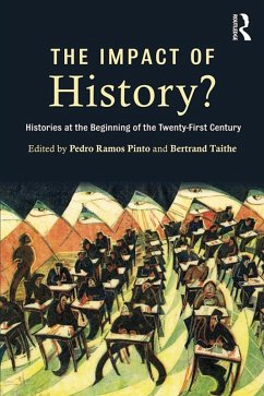 The Impact of History? (eBook, PDF) - Ramos Pinto, Pedro; Taithe, Bertrand