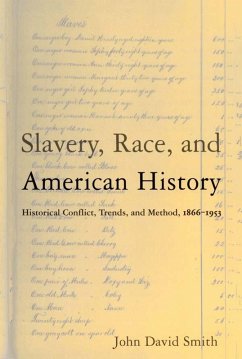 Cover Slavery, Race and American History (eBook, ePUB)