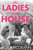 The Ladies of the House (eBook, ePUB)