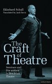 The Craft of Theatre: Seminars and Discussions in Brechtian Theatre (eBook, ePUB)