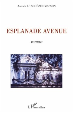 Esplanade Avenue (eBook, ePUB) - Annick Le Scoezec Masson, Annick Le Scoezec Masson