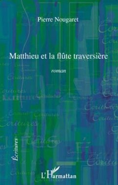 Cover Matthieu et la flute traversiere (eBook, ePUB)