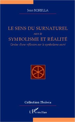 Cover LE SENS DU SURNATUREL - suivie Symbolisme et realite - Gene (eBook, ePUB)