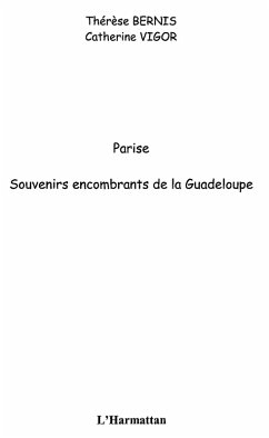 Cover Parise souvenir encombrant de la guadeloupe (eBook, ePUB)