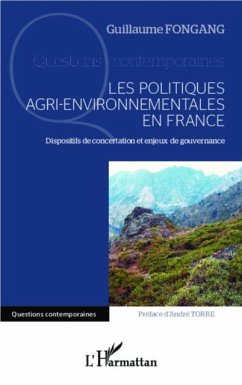 Les politiques agri-environnementales en France (eBook, PDF) - Guillaume Fongang