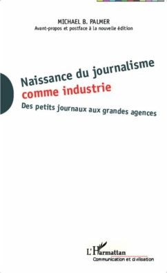 Cover Naissance du journalisme comme industrie (eBook, PDF)