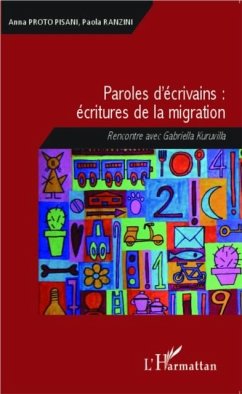 Paroles d'ecrivains : ecritures de la migration (eBook, PDF) - Anna Proto Pisani