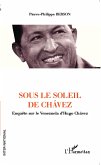 Sous le soleil de Chavez (eBook, ePUB) Sous le soleil de Chavez (eBook, ePUB)