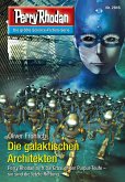 Die galaktischen Architekten (Heftroman) / Perry Rhodan-Zyklus &quote;Die Jenzeitigen Lande&quote; Bd.2816 (eBook, ePUB)