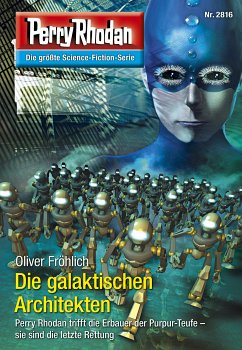 Die galaktischen Architekten (Heftroman) / Perry Rhodan-Zyklus 