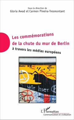 Cover Commemorations de la chute du mur de Berlin a travers les medias europeens (eBook, ePUB)