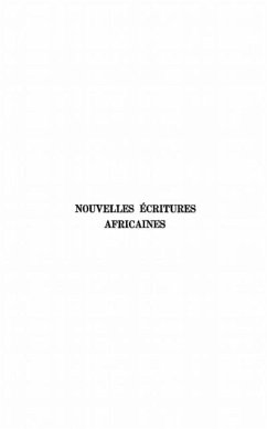 NOUVELLES ECRITURES AFRICAINES: ROMANCIERS... (eBook, PDF)
