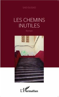 Les chemins inutiles (eBook, PDF)