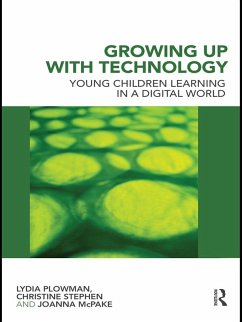 Growing Up With Technology (eBook, ePUB) - Plowman, Lydia; Stephen, Christine; McPake, Joanna