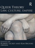 Queer Theory: Law, Culture, Empire (eBook, ePUB)