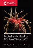 Routledge Handbook of the Philosophy of Sport (eBook, ePUB)