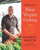 Roberto's New Vegan Cooking (eBook, ePUB)